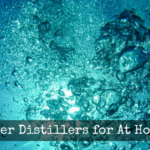 Greatest Water Distillers for At Residence Use